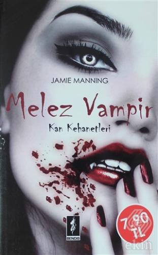 Kan Kehanetleri 1 - Melez Vampir