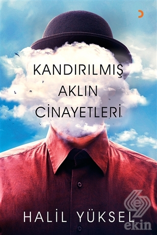 Kandırılmış Aklın Cinayetleri
