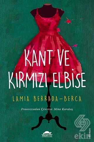 Kant ve Kırmızı Elbise