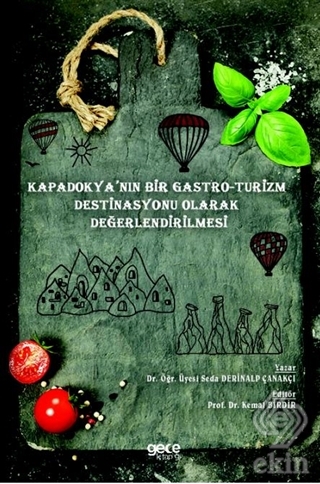 Kapadokya\'nın Bir Gastro-Turizm Destinasyonu Olara