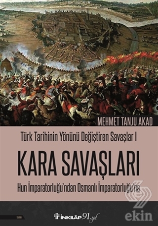 Kara Savaşları - Türk Tarihinin Yönünü Değiştiren