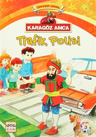 Karagöz Amca - 3 : Trafik Polisi