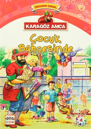 Karagöz Amca - 4 : Çocuk Bahçesinde