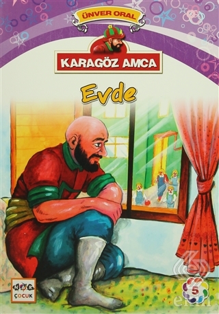 Karagöz Amca - 5 : Evde