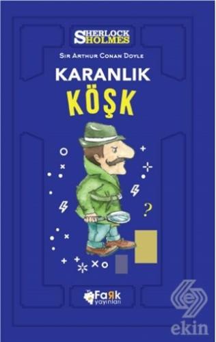 Karanlık Köşk - Sherlock Holmes