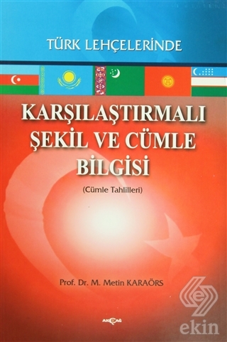 Karşılaştırmalı Şekil ve Cümle Bilgisi Türk Lehçel