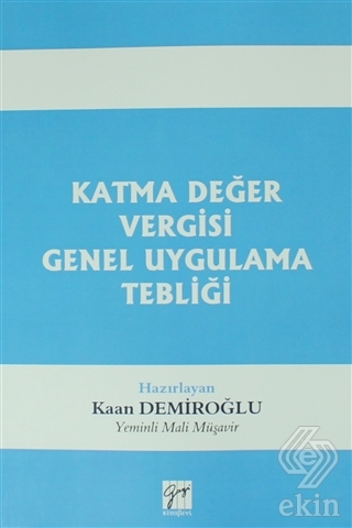 Katma Değer Vergisi Genel Uygulama Tebliği