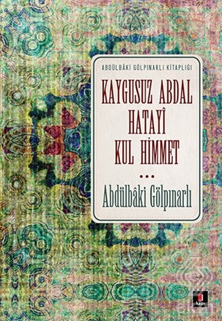 Kaygusuz Abdal Hatayi Kul Himmet