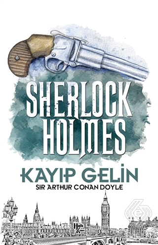 Kayıp Gelin - Sherlock Holmes