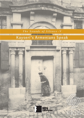 Kayseri\'s Armenians Speak