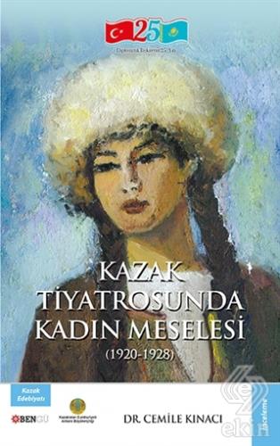Kazak Tiyatrosunda Kadın Meselesi