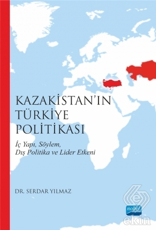 Kazakistan\'ın Türkiye Politikası