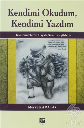 Kendimi Okudum, Kendimi Yazdım