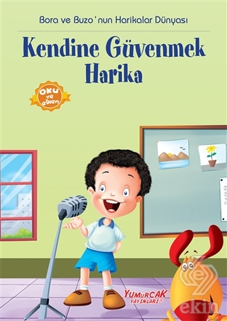 Kendine Güvenmek Harika