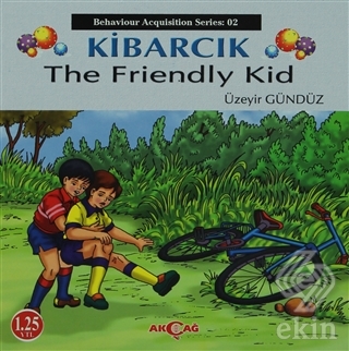 Kibarcık The Friendly Kid