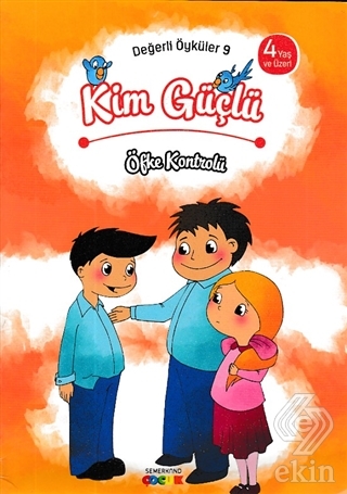 Kim Güçlü? - Öfke Kontrolü