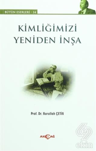 Kimliğimizi Yeniden İnşa