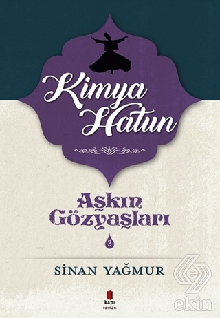 Kimya Hatun - Aşkın Gözyaşları 3