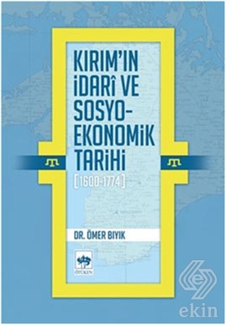 Kırım\'ın İdari ve Sosyo-Ekonomik Tarihi (1600 - 17