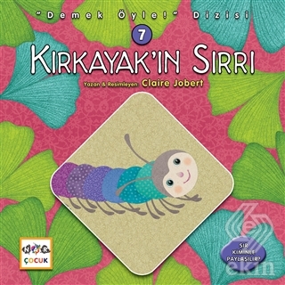 Kırkayak'ın Sırrı - Demek Öyle! Dizisi 7