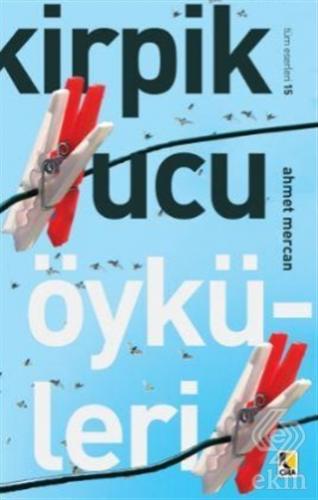 Kirpik Ucu Öyküleri