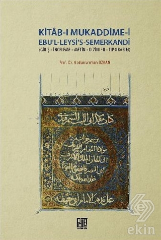 Kitab-ı Mukaddime-i Ebu\'l-Leysi\'s-Semerkandi