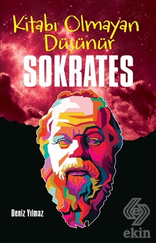 Kitabı Olmayan Düşünür Sokrates