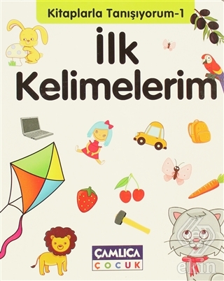 Kitaplarla Tanışıyorum 1 - İlk Kelimelerim