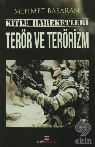 Kitle Hareketleri Terör ve Terörizm