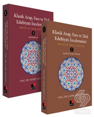 Klasik Arap, Fars ve Türk Edebiyatı İncelemeleri (