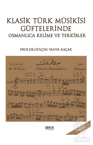 Klasik Türk Musikisi Güftelerinde Osmanlıca Kelime