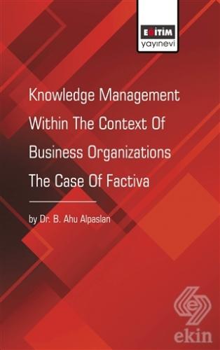 Knowledge Management Within The Context Of Busines