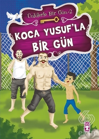 Koca Yusuf\'la Bir Gün