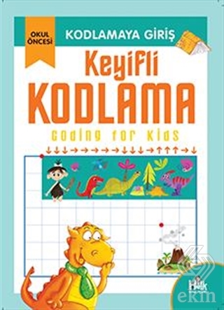 Kodlamaya Giriş - Keyifli Kodlama
