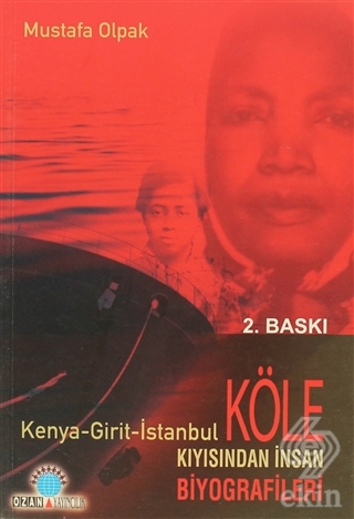 Köle Kıyısından İnsan Biyografileri Kenya - Girit