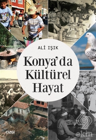 Konya\'da Kültürel Hayat