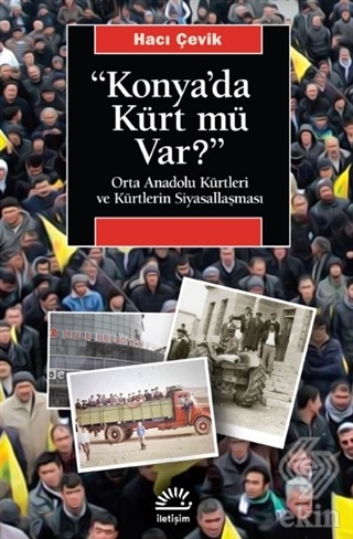 "Konya'da Kürt Mü Var?"