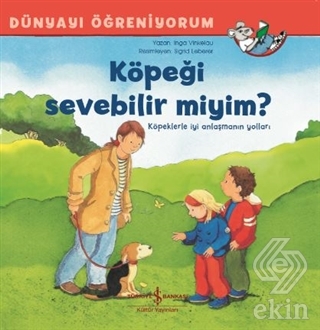 Köpeği Sevebilir miyim? - Dünyayı Öğreniyorum