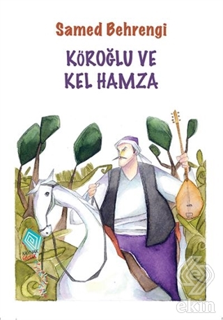 Köroğlu ve Kel Hamza