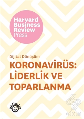 Koronavirüs: Liderlik ve Toparlanma - Dijital Dönü