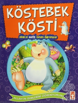 Köstebek Kösti - Allah\'ın Hafız İsimlerini Öğreniy