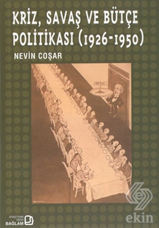 Kriz, Savaş ve Bütçe Politikası (1926 - 1950)