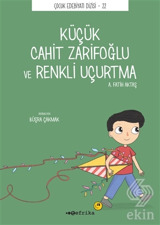 Küçük Cahit Zarifoğlu ve Renkli Uçurtma
