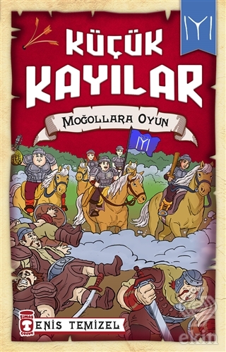 Küçük Kayılar - Moğollara Oyun