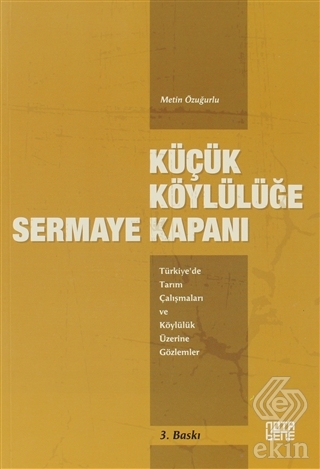 Küçük Köylülüğe Sermaye Kapanı