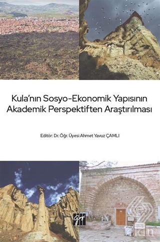 Kula'nın Sosyo-Ekonomik Yapısının Akademik Perspek