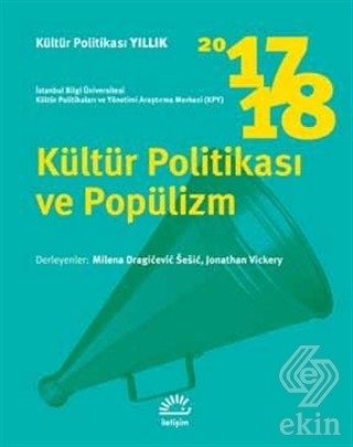 Kültür Politikası ve Popülizm 2017 - 2018
