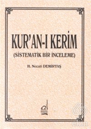 Kur\'an-ı Kerim (Sistematik Bir İnceleme)
