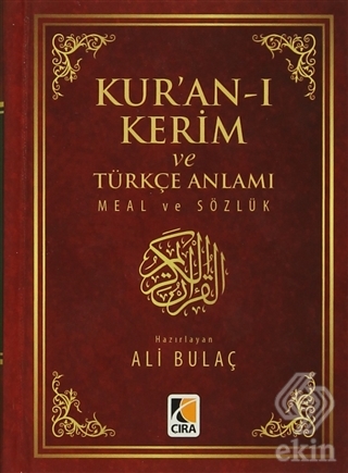 Kur\'an-ı Kerim ve Türkçe Anlamı Meal ve Sözlük