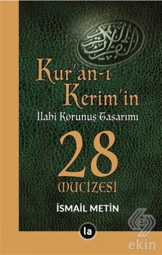 Kur\'an-ı Kerim\'in İlahi Korunuş Tasarımı - 28 Muci
